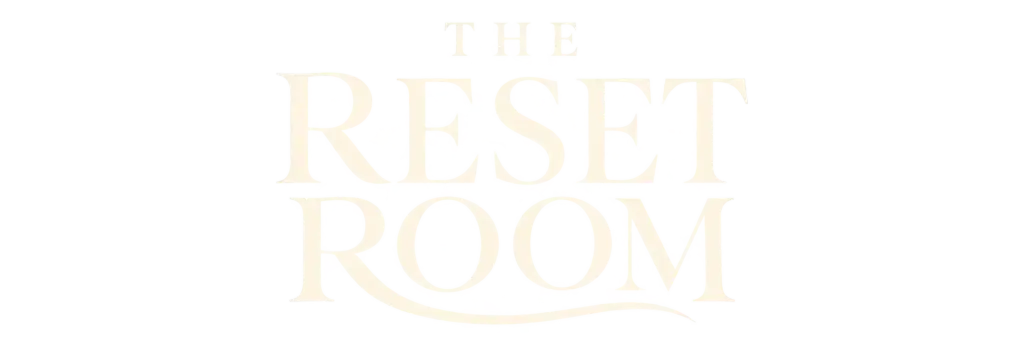 The Reset Room